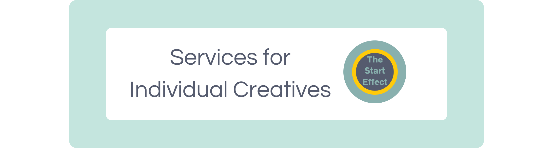 Services for individual creatives button in light teal border